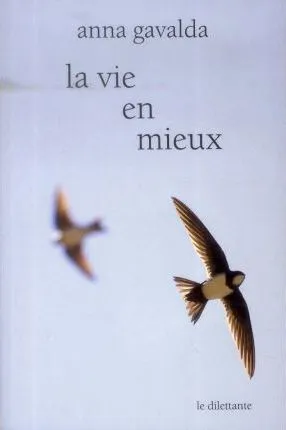 LA VIE EN MIEUX