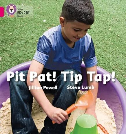 PIT PAT! TIP TAP! -NON-FICTION-PINK - BAND 1A