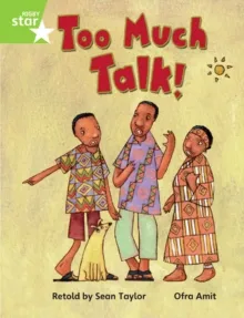 RIGBY STAR GUIDED YEAR 1 GREEN LEVEL: TOO MUCH TALK †