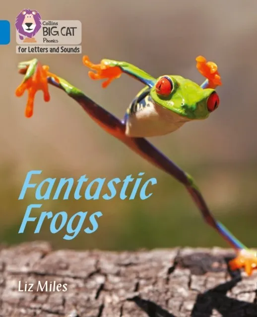 FANTASTIC FROGS (SET 5) -NON-FICTION-BLUE - BAND 4