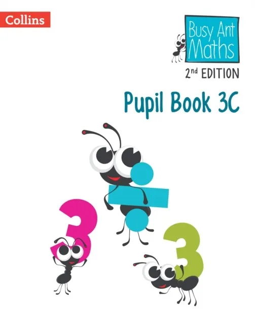 BUSY ANT MATHS (2ND EDITION) PUPIL BOOK 3C-2ND