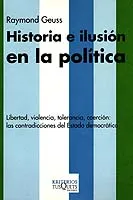 Historia e ilusión en la política