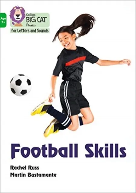 ALL ABOUT FOOTBALL SKILLS -NON-FICTION-GREEN - BAND 5