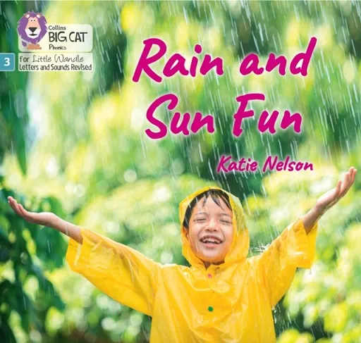 RAIN AND SUN FUN (BLENDING PRACTICE) (SET 1)-NON-FICTION-PHASE 3