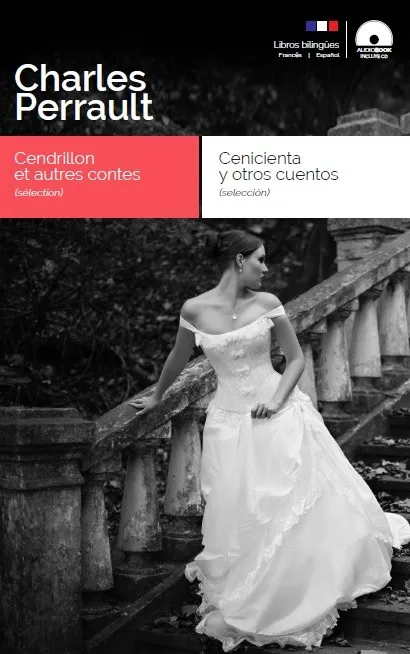 Cenicienta y otros cuentos / Cendrillon et autres contes