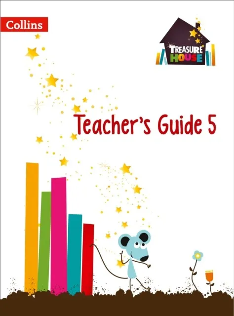TREASURE HOUSE TEACHER’S GUIDE 5