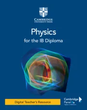 PHYSICS FOR THE IB DIPLOMA DIGITAL TEACHER'S RESOURCE-DIGITAL