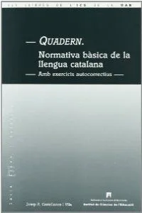 QUADERN NORMATIVA BASICA DE LA LLENGUA CATALANA