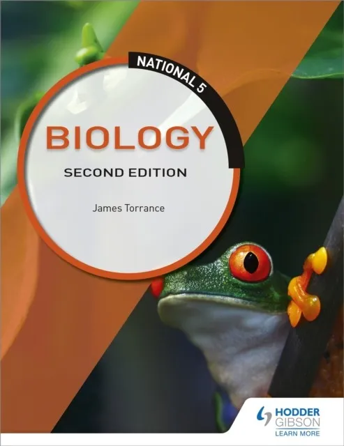 NATIONAL 5 BIOLOGY: SECOND EDITION