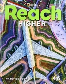 REACH HIGHER LEVEL 4A PRACTICE BOOK