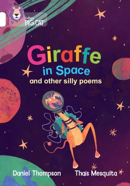 GIRAFFE IN SPACE AND OTHER SILLY POEMS-FICTION-WHITE - BAND 10