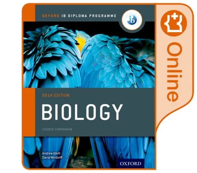IB BIOLOGY ONLINE COURSE BOOK: OXFORD IB DIPLOMA PROGRAMME