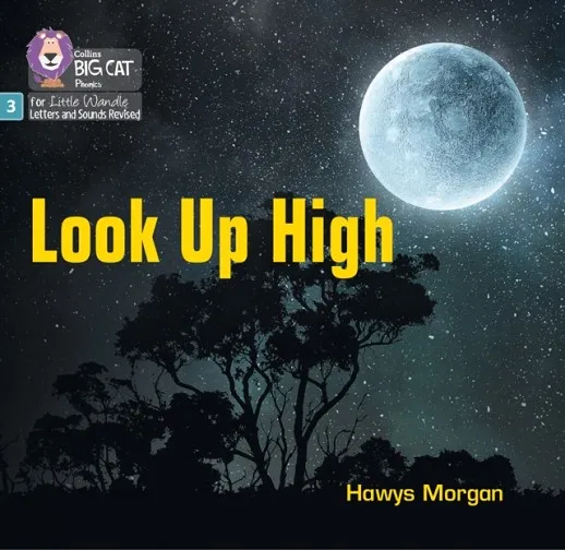 LOOK UP HIGH (SET 2)-NON-FICTION-PHASE 3
