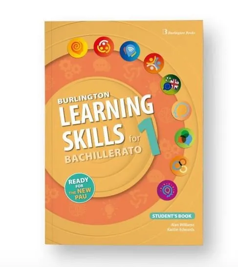 BURLINGTON LEARNING SKILLS FOR BACHILLERATO 1 STUDENT'S BOOK