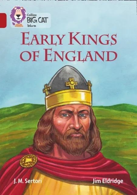 EARLY KINGS OF ENGLAND-NON-FICTION-RUBY - BAND 14