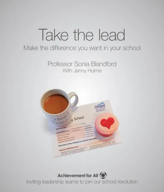 TAKE THE LEAD: MAKE THE DIFFERENCE YOU WANT IN YOUR SCHOOL