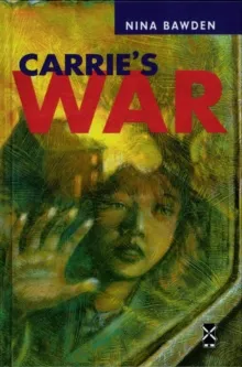 NINA BAWDEN – CARRIE’S WAR