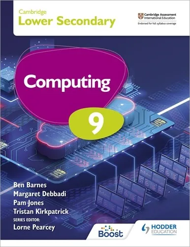 CAMBRIDGE LOWER SECONDARY COMPUTING 9 STUDENT'S BOOK