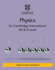 CAMBRIDGE INTERNATIONAL AS & A LEVEL PHYSICS DIGITAL PRACTICAL WORKBOOK (2 YEARS)-DIGITAL