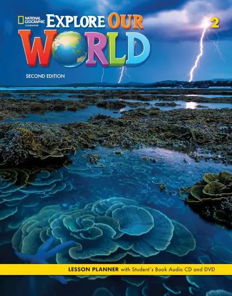 EXPLORE OUR WORLD 2E LEVEL 2 TB +AUDIO CD+DVD