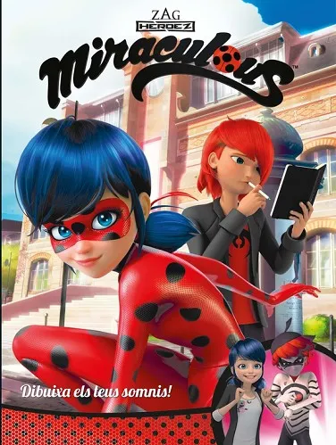 Dibuixa els teus somnis! (Miraculous . Còmic)