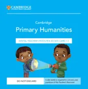 CAMBRIDGE PRIMARY HUMANITIES DIGITAL TEACHER’S RESOURCE 1-3 ACCESS CARD-DIGITAL
