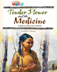 TENDER FLOWER AND THE MEDICINE OWR 4