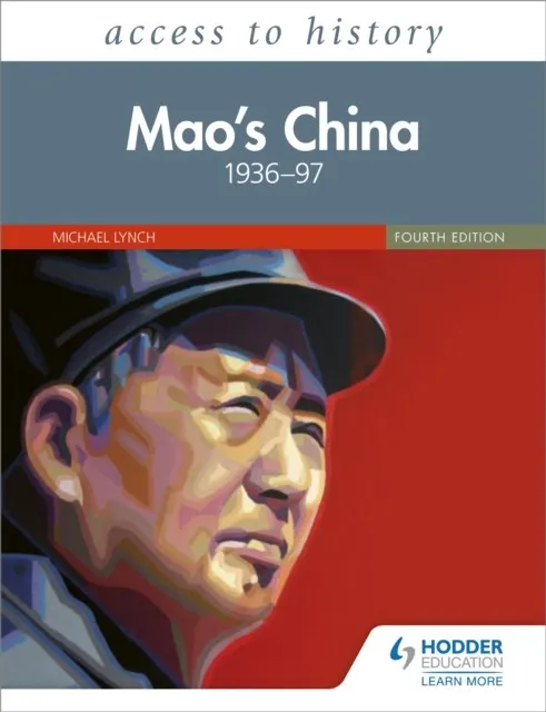 ACCESS TO HISTORY: MAO'S CHINA 1936–97 FOURTH EDITION