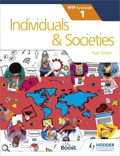 INDIVIDUALS AND SOCIETIES FOR THE IB MYP 1