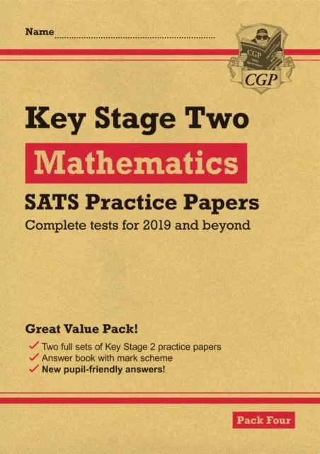 KS2 MATHS SATS PRACTICE PAPERS: PACK 4 - FOR THE 2024 TESTS (WITH FREE ONLINE EXTRAS)