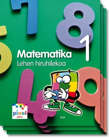 MATEMATIKA EP1 PIXEL (EUS) LIBRO ALUMNO