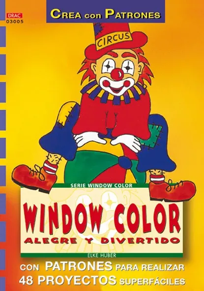 Serie Window Color nº 5. WINDOW COLOR ALEGRE Y DIVERTIDO