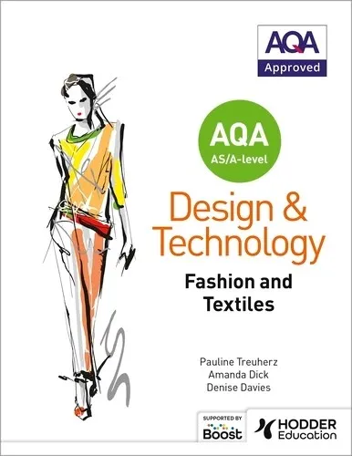 AQA AS/A-LEVEL DESIGN AND TECHNOLOGY: FASHION AND TEXTILES-DIGITAL