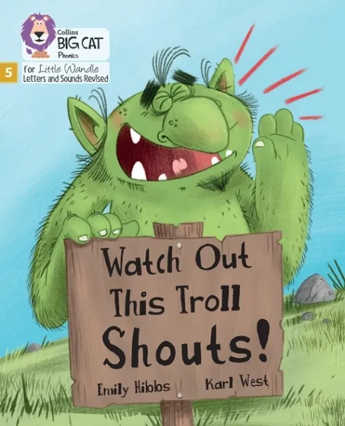 WATCH OUT, THIS TROLL SHOUTS! (STRETCH AND CHALLENGE) (POETRY) (SET 5)-FICTION-PHASE 5