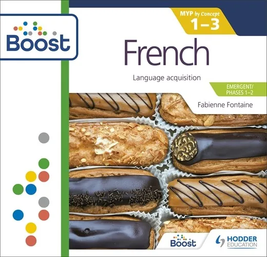 FRENCH FOR THE IB MYP 1-3 (EMERGENT/PHASES 1-2) BOOST CORE SUBSCRIPTION-DIGITAL