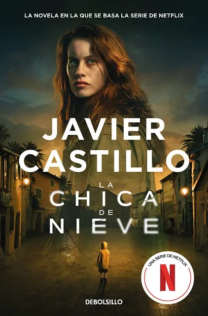 LA CHICA DE NIEVE (SERIE LA CHICA DE NIEVE 1)