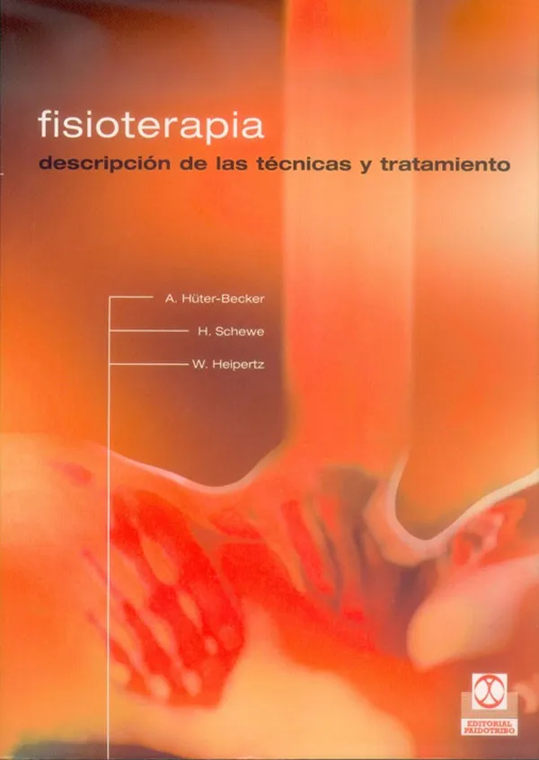 FISIOTERAPIA. Descripción de las técnicas y tratamiento (Bicolor)
