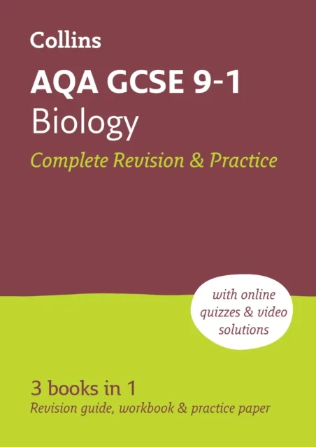 AQA GCSE 9-1 BIOLOGY COMPLETE REVISION AND PRACTICE