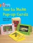 HOW TO MAKE POP-UP CARDS -FICTION-ORANGE - BAND 6