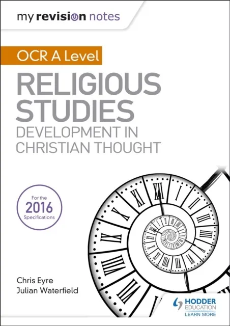 MY REVISION NOTES OCR A LEVEL RELIGIOUS STUDIES: DEVELOPMENTS IN CHRISTIAN THOUGHT