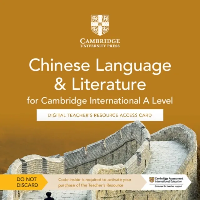 CAMBRIDGE INTERNATIONAL A LEVEL CHINESE LANGUAGE AND LITERATURE DIGITAL TEACHER'S RESOURCE ACCESS CARD-DIGITAL