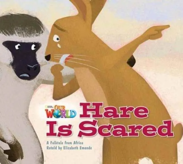 OUR WORLD AME 2 HARE IS SCARED BIG BOOK