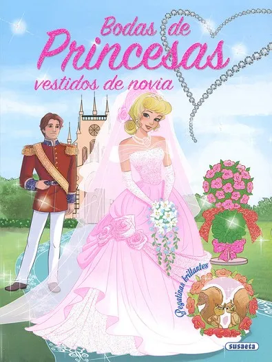 Bodas de princesas, vestidos de novia