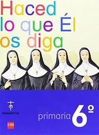HACED LO QUE EL OS DIGA(MARIANIST 07-6EP.
