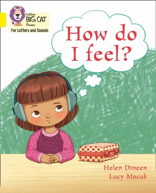 HOW DO I FEEL? (SET 3) -NON-FICTION-YELLOW - BAND 3