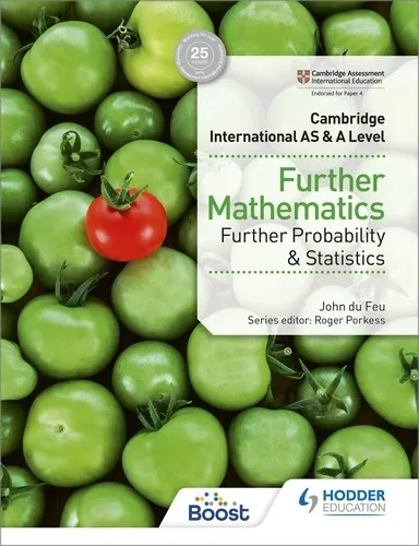 CAMBRIDGE INTERNATIONAL AS & A LEVEL FURTHER MATHEMATICS FURTHER PROBABILITY & STATISTICS-DIGITAL