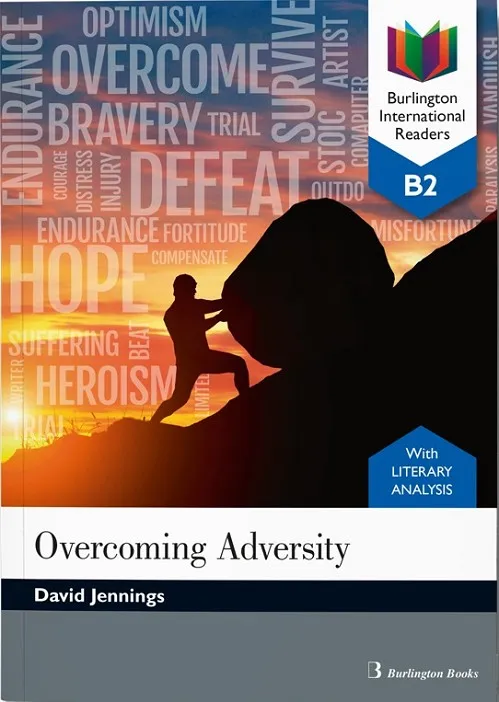 OVERCOMING ADVERSITY - INTERNATIONAL READER - B2