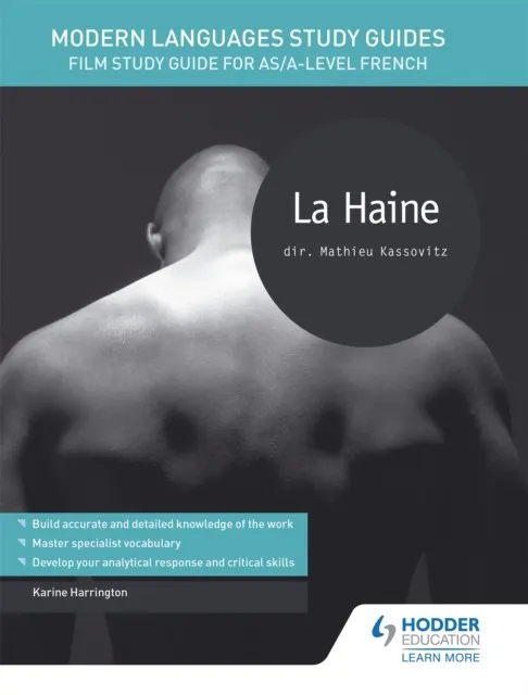 MODERN LANGUAGES STUDY GUIDES: LA HAINE