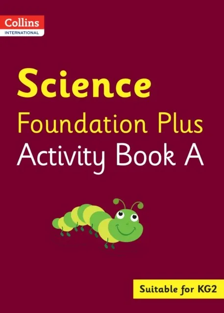 COLLINS INTERNATIONAL FOUNDATION PLUS — SCIENCE ACTIVITY BOOK A