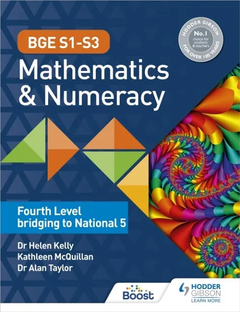 BGE S1–S3 MATHEMATICS & NUMERACY: FOURTH LEVEL BRIDGING TO NATIONAL 5